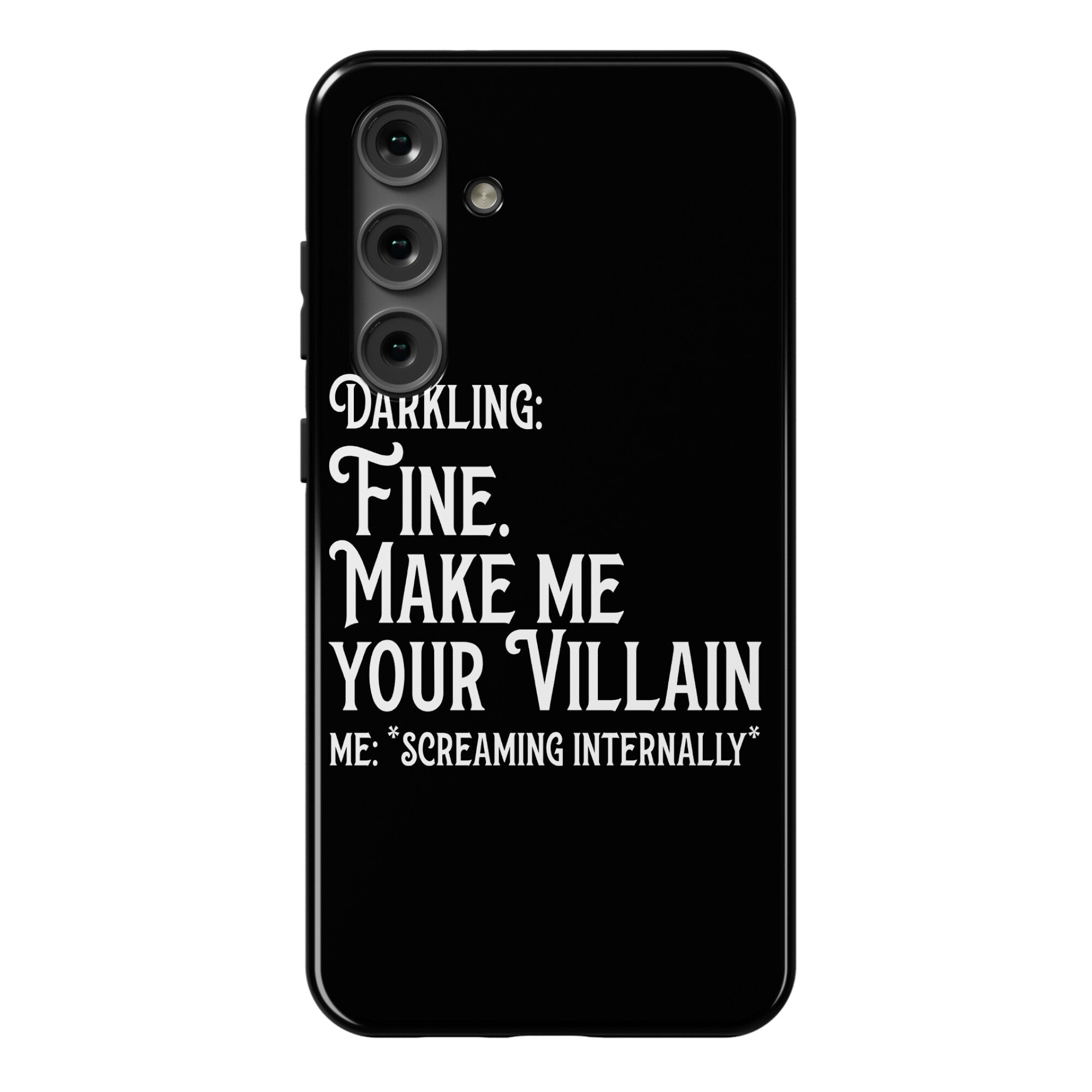 Make Me Your Villain Phone Case
